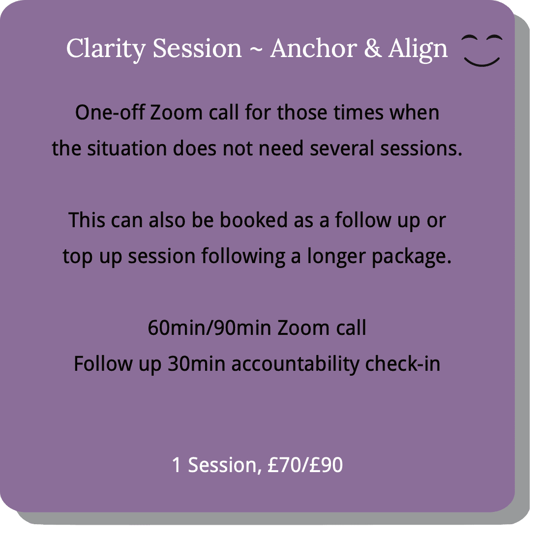 Clarity Session Package to anchor and align. One-off Zoom or Skype call for adults.