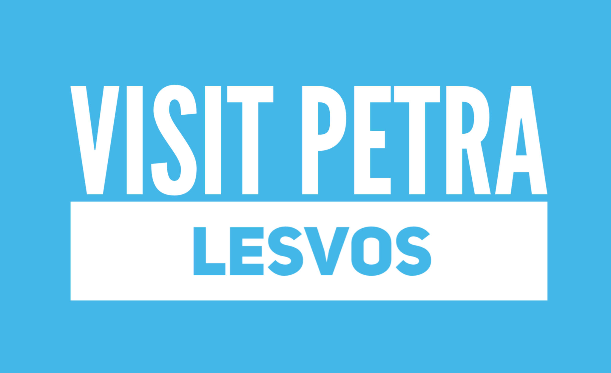 Visit PETRA - LESVOS