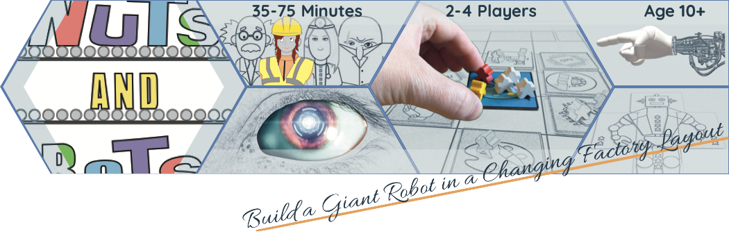 Robot eye, arm, and images from board game Nuts And Bots. Build a giant robot in a changing factory layout.